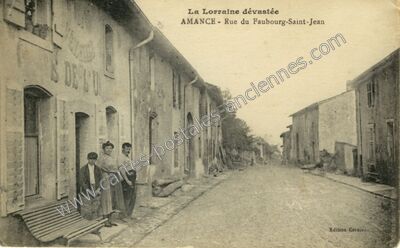 Carte postale ancienne La Lorraine dévastée - Rue du Faubourg-Saint-Jean — Amance (Meurthe-et-Moselle)