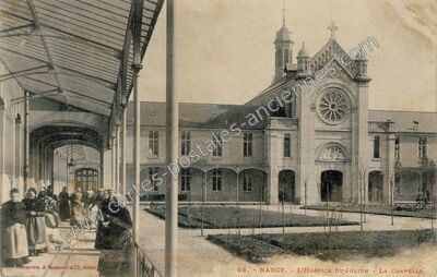 Carte postale ancienne L'Hospice St-Julien - La Chapelle — Nancy (Meurthe-et-Moselle)