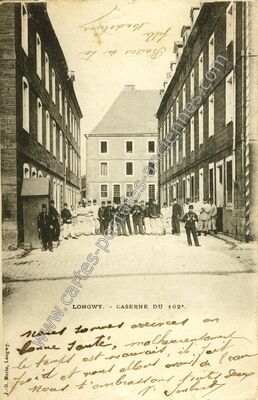 Carte postale ancienne Caserne du 162° — Longwy (Meurthe-et-Moselle)