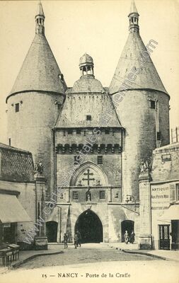 Carte postale ancienne Porte de la Craffe — Nancy (Meurthe-et-Moselle)