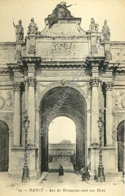 Carte postale ancienne Arc de Triomphe côté rue Héré — Nancy (Meurthe-et-Moselle)