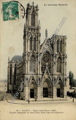 Carte postale ancienne Église Saint-Pierre (1885). Façade surmontée de deux tours dont l'une est inachevée — Nancy (Meurthe-et-Moselle)