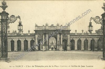 Carte postale ancienne L'Arc de Triomphe pris de la Place Carrière et Grilles de Jean LAMOUR — Nancy (Meurthe-et-Moselle)