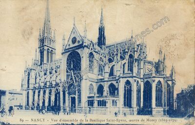 Carte postale ancienne Vue d'ensemble de la Basilique Saint-Epvre, œuvre de Morey (1863-1875) — Nancy (Meurthe-et-Moselle)