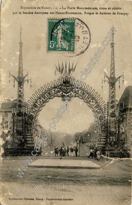 Carte postale ancienne La Porte Monumentale, cree et ofterte par la Société Anonyme des Hauts-Fourneaux — Nancy (Meurthe-et-Moselle)