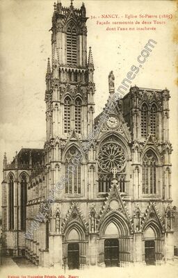Carte postale ancienne Eglise St-Pierre (1885) Façade surmontée de deux Tours dont l'une est inachevée — Nancy (Meurthe-et-Moselle)