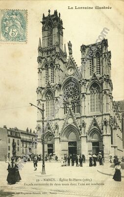 Carte postale ancienne Église St-Pierre (1885) Façade surmontée de deux tours dont l'une est inachevée — Nancy (Meurthe-et-Moselle)