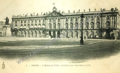 Carte postale ancienne L'Hôtel-de-Ville, construit par Stanislas (1755) — Nancy (Meurthe-et-Moselle)