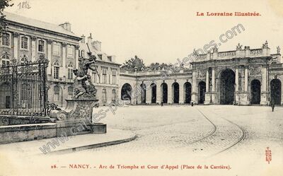 Carte postale ancienne Arc de Triomphe et Cour d'Appel (Place de la Carrière) — Nancy (Meurthe-et-Moselle)