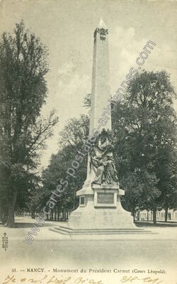 Carte postale ancienne Monument du Président Carnot (Cours Léopold) — Nancy (Meurthe-et-Moselle)