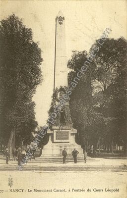 Carte postale ancienne Le Monument Carnot, à l'entrée du Cours Léopold — Nancy (Meurthe-et-Moselle)