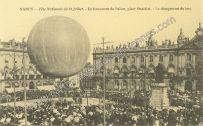 Carte postale ancienne Fête Nationale du 14 Juillet. – Le lancement du Ballon, place Stanislas — Nancy (Meurthe-et-Moselle)
