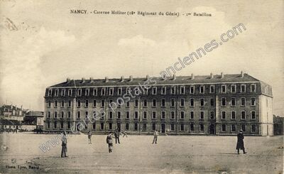 Carte postale ancienne Caserne Molitor (18e Régiment du Génie). - 1er Bataillon — Nancy (Meurthe-et-Moselle)