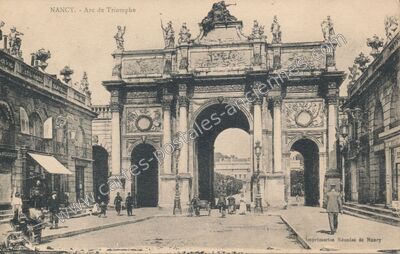 Carte postale ancienne Arc de Triomphe — Nancy (Meurthe-et-Moselle)
