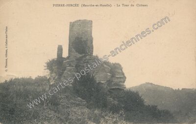 Carte postale ancienne La Tour du Château — Pierre-Percée (Meurthe-et-Moselle)