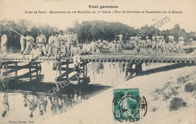 Carte postale ancienne Ecole de Ponts - Manœuvres du 20° Bataillon du 1er Génie — Toul (Meurthe-et-Moselle)