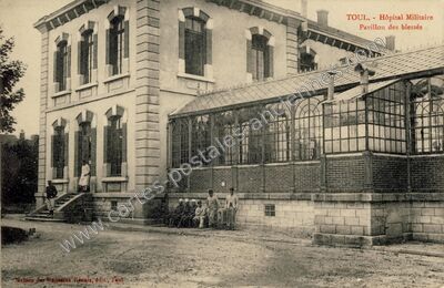 Carte postale ancienne Hôpital Militaire Pavillon des blessés — Toul (Meurthe-et-Moselle)