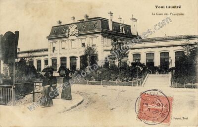 Carte postale ancienne La Gare des Voyageurs — Toul (Meurthe-et-Moselle)