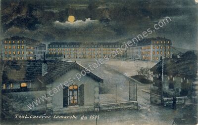 Carte postale ancienne Caserne Lamarche du 153° — Toul (Meurthe-et-Moselle)