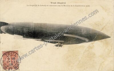 Carte postale ancienne Le dirigeable le Lebaudy en ascension avec le Ministre de la Guerre et sa suite — Toul (Meurthe-et-Moselle)