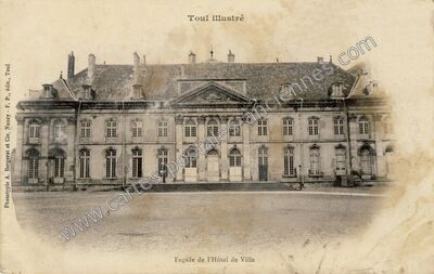Carte postale ancienne Façade de l'Hôtel de Ville — Toul (Meurthe-et-Moselle)