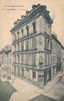 Carte postale ancienne Vieille Maison — Lunéville (Meurthe-et-Moselle)