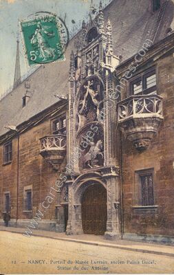 Carte postale ancienne Portail du Musée Lorrain, ancien Palais Ducal, Statue du duc Antoine — Nancy (Meurthe-et-Moselle)