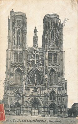 Carte postale ancienne La Cathédrale. (Façade) — Toul (Meurthe-et-Moselle)