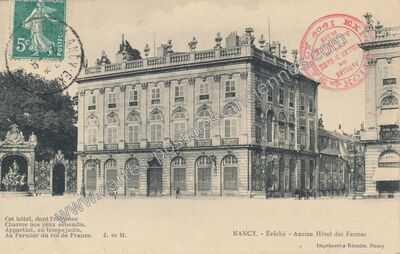 Carte postale ancienne Évêché - Ancien Hôtel des Fermes — Nancy (Meurthe-et-Moselle)