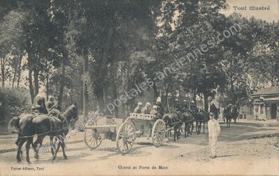 Carte postale ancienne Octroi et Porte de Metz — Toul (Meurthe-et-Moselle)