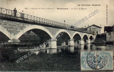 Carte postale ancienne Le Pont de Monze — Dieulouard (Meurthe-et-Moselle)