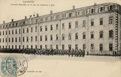 Carte postale ancienne Caserne Stainville du 2° bat. de chasseurs à pied — Lunéville (Meurthe-et-Moselle)