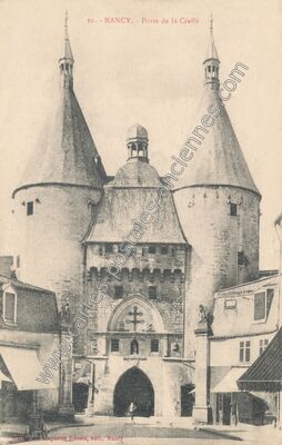 Carte postale ancienne Porte de la Craffe — Nancy (Meurthe-et-Moselle)