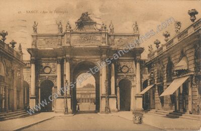 Carte postale ancienne Arc de Triomphe — Nancy (Meurthe-et-Moselle)