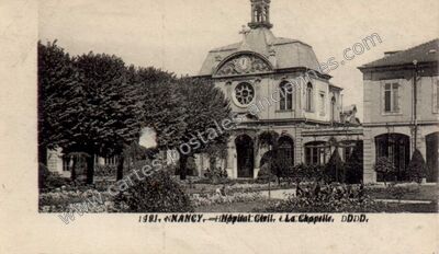 Carte postale ancienne Hôpital Civil, & La Chapelle — Nancy (Meurthe-et-Moselle)