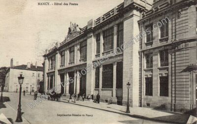Carte postale ancienne Hôtel des Postes — Nancy (Meurthe-et-Moselle)