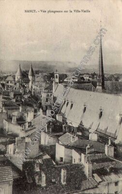 Carte postale ancienne Vue plongeante sur la Ville-Vieille — Nancy (Meurthe-et-Moselle)