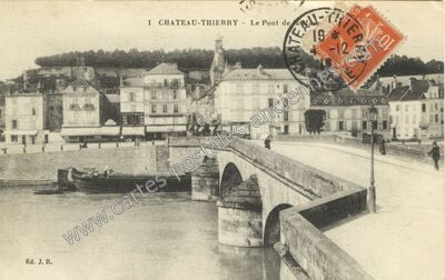 Carte postale ancienne Le Pont de — Château-Thierry (Aisne)