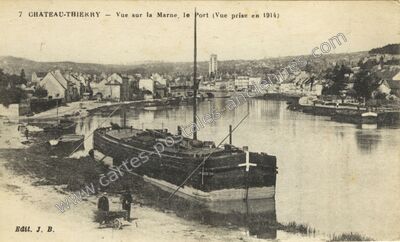 Carte postale ancienne Vue sur la Marne, le Port (Vue prise en 1914) — Château-Thierry (Aisne)