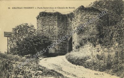Carte postale ancienne Porte Saint-Jean et Chemin de Ronde — Château-Thierry (Aisne)
