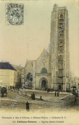Carte postale ancienne Eglise Saint-Crepin — Château-Thierry (Aisne)