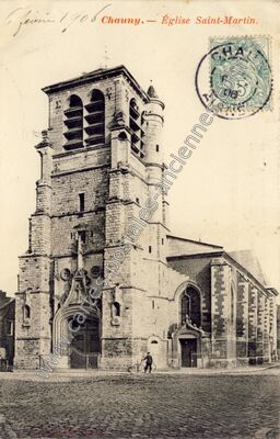 Carte postale ancienne Église Saint-Martin — Chauny (Aisne)