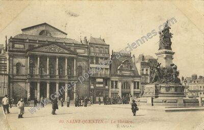 Carte postale ancienne Le Théâtre — Saint-Quentin (Aisne)