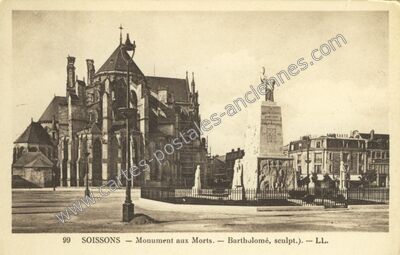 Carte postale ancienne Monument aux Morts. — Bartholomé, sculpt.) — Soissons (Aisne)