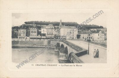 Carte postale ancienne Le Pont sur la Marne — Château-Thierry (Aisne)