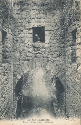 Carte postale ancienne Porte Saint-Jean, Intérieur — Château-Thierry (Aisne)