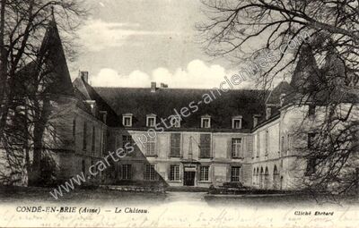 Carte postale ancienne Le Château — Condé-en-Brie (Aisne)