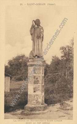 Carte postale ancienne La statue du Bienheureux Saint Gobain mort au VIIe siècle — Saint-Gobain (Aisne)