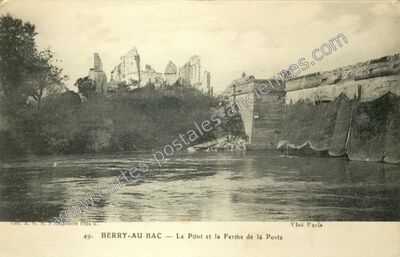 Carte postale ancienne Le Pont et la Ferme de la Poste — Berry-au-Bac (Aisne)