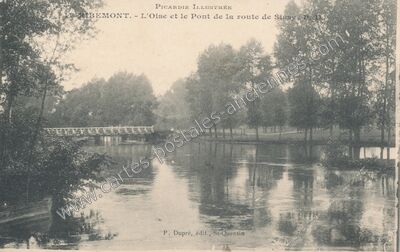 Carte postale ancienne L'Oise et le Pont de la route de Sissy — Ribemont (Aisne)